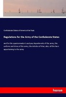 Regulations For The Army Of The Confederate States Dept. Taschenbuch Englisch