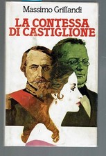 Massimo Grillandi La contessa di Castiglione CDE 1978