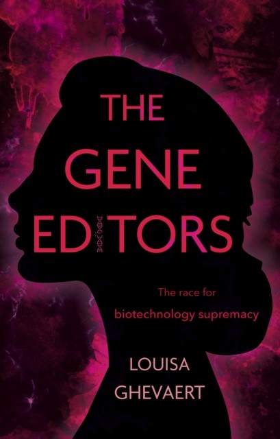 The Gene Editors by Louisa Ghevaert PAPERBACK - Image 2