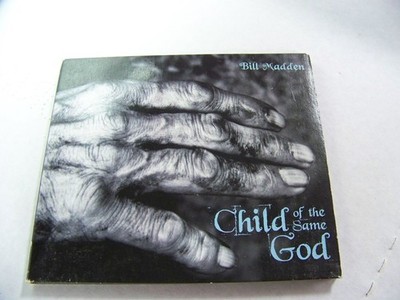 BILL MADDEN - Child of the Same God - CD Like New - Digipack