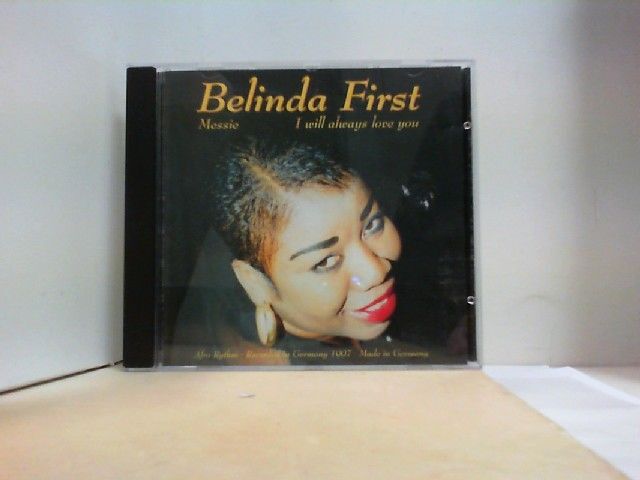 BELINDA FIRST " I WILL ALWAYS LOVE YOU " AFRO RYTHM " First, Belinda: