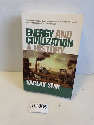Energy and Civilization FIRST EDITION TRADE PAPERBACK 2018