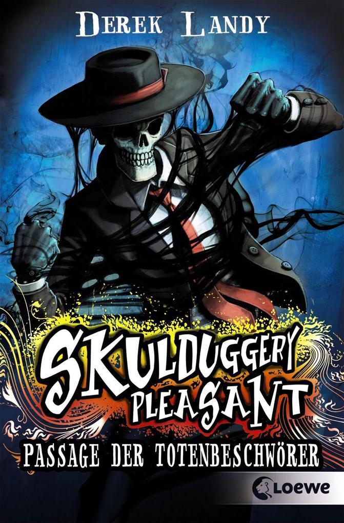 Thumbnail - Skulduggery Pleasant 06. Passage Der Totenbeschwörer | Derek Landy |