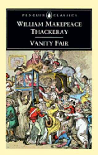 Vanity Fair: A Novel Without a Hero by William Makepeace Thackeray: Used