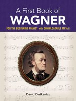 A First Book Of Wagner | David Dutkanicz | Englisch | Taschenbuch | Buch | 2019