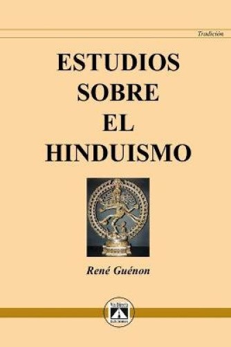 Guénon, R: Estudios sobre el hinduismo [Spanish] by Guénon [Paperback] - Guénon
