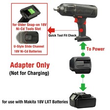 Adapter for Makita 18V LXT Battery to Fit Old Snap-on 18V Slider Ni-Cd Tools