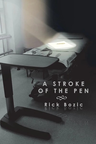 Rick Bozic | A Stroke Of The Pen | Taschenbuch | Englisch (2015) | Xlibris-image
