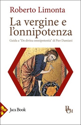 Roberto Limonta La vergine e l'onnipotenza. Guida a «De  (Paperback) (UK IMPORT)