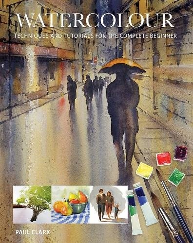 Watercolour: Techniques and Tutorials for the Complete Beginner (Art... - Image 11