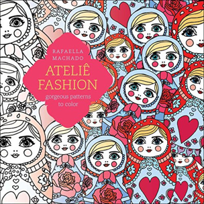 Atelie Mode: Wunderschöne Farbmuster - Taschenbuch NEU Rafaella Machad 3. Januar