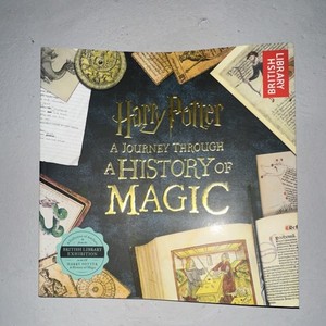 British Library Harry Potter A Journey Through A History of Magic Book