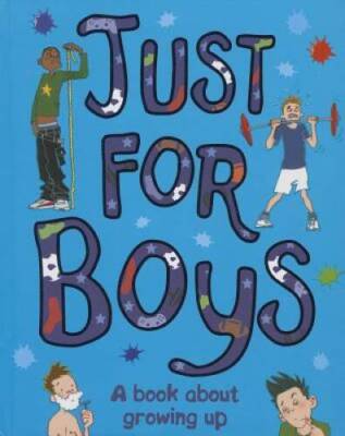 Just For Boys: A Book About Growing Up - Hardcover-spiral - GOOD