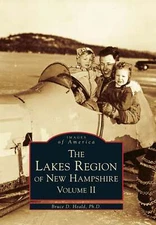 NEW Arcadia Publishing The Lakes Region of New Hampshire, NH 9780738564388 Image