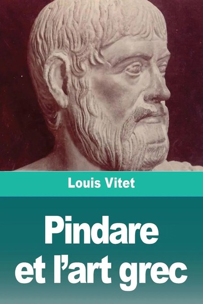 Pindare Et L'art Grec Louis Vitet Taschenbuch FranzöSisch 2023 Prodinnova-image