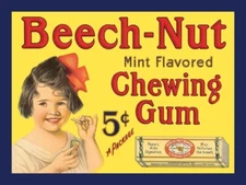 Beech Nut Chewing Gum Five Cents NEW Sign 24"x30" USA STEEL XL Size 7 lbs