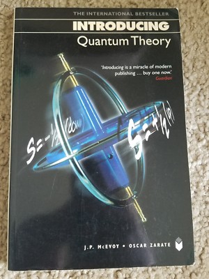 Introducing: Quantum Theory by Oscar Zarate and J. P. McEvoy (2003, Paperback)