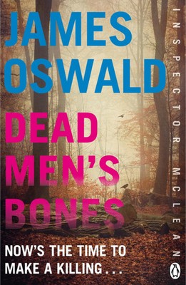Dead Men's Bones Inspector McLean 4 James Oswald Taschenbuch 460 S. Englisch DK