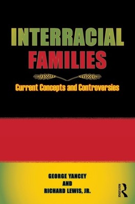 Yancey - Interracial Families  Current Concepts and Controversies - pa - X555z