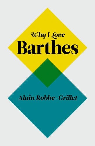 Why I Love Barthes by Alain Robbe-Grillet 9780745650791 NEW Free UK Delivery - Image 3