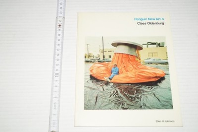 Claes Oldenburg - Penguin New Art 4 - Ellen H. Johnson 1971