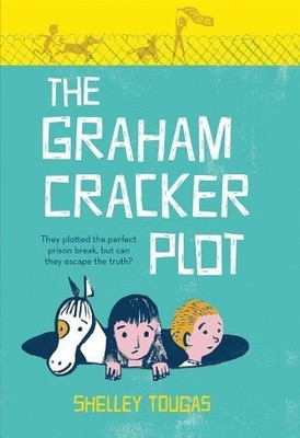 Shelley Tougas The Graham Cracker Plot (Taschenbuch)