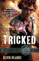 Tricked | The Iron Druid Chronicles | Kevin Hearne | Taschenbuch | 346 S. | 2012