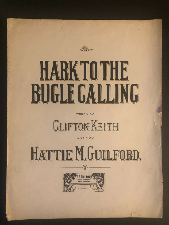 Scarce Vintage 1909 Sheet Music "Hark to the Bugle Calling" Hattie M. Guilford - Image 2 of 3