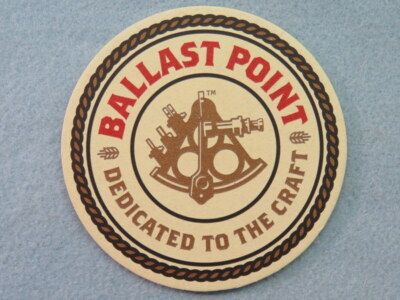 Pub Coaster ~ BALLAST POINT Brewing Dedicated Craft BEER ~ San Diego, CALIFORNIA