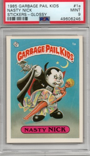 1985 Garbage Pail Kids GPK - NASTY NICK 1a - GLOSSY Centered - PSA 9 MINT