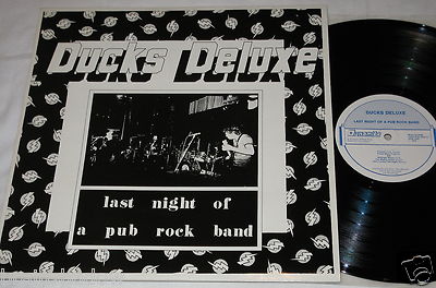 DUCKS DELUXE last night of a pub rock band 2 LP Dynamit Rec. COLLECTORS EDITION
