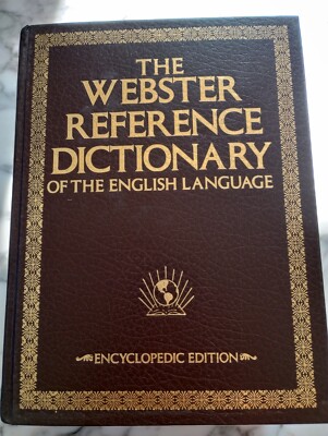 THE WEBSTER REFERENCE DICTIONARY OF THE ENGLISH LANGUAGE 1 and 2