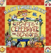 Crafts to Celebrate the Seasons by Engelbreit, Mary