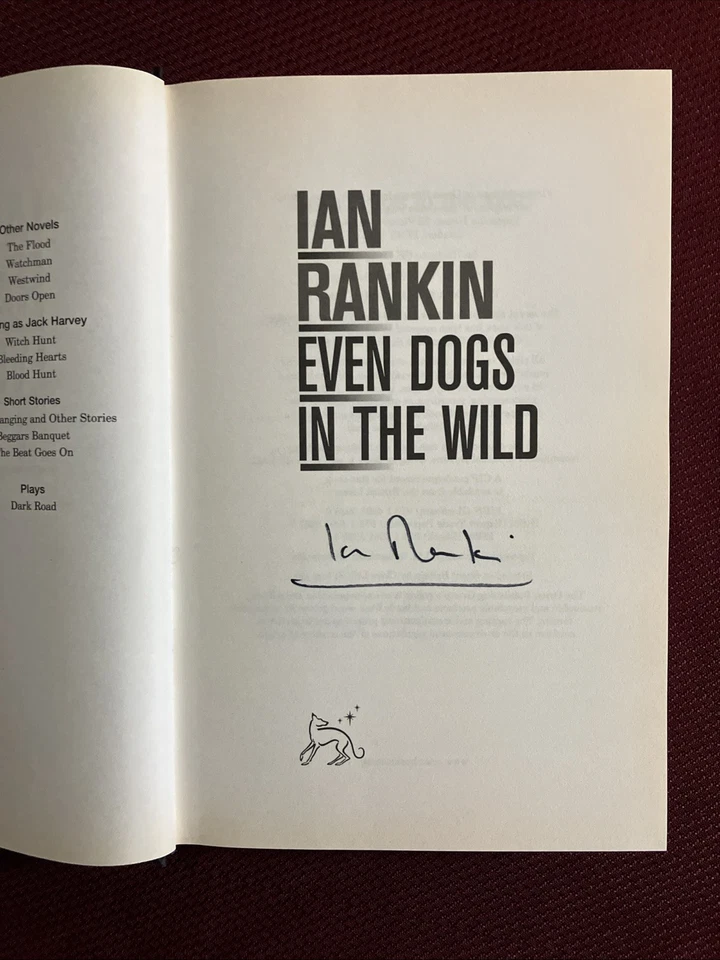 Even Dogs in the Wild by Ian Rankin SIGNED AUTOGRAPHED HC/DJ UK 1st/1st LIKE NEW - Image 4 of 4