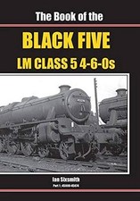 The Book of the Black Fives LM Class 5 4-6-0s: 45000-45074: Part 1 (Book of Seri