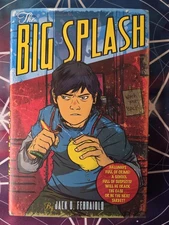 The Big Splash - Hardcover By Ferraiolo, Jack D - VERY GOOD
