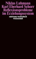 Reflexionsprobleme Im Erziehungssystem Niklas Luhmann (U. A.) Taschenbuch 390 S.