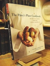 The Paley's Place Cookbook: Recipes and Stories from the Pacific Northwest -...