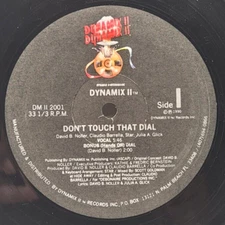 DYNAMIX II - DON'T TOUCH THAT DIAL - HIP HOP SINGLE RECORD