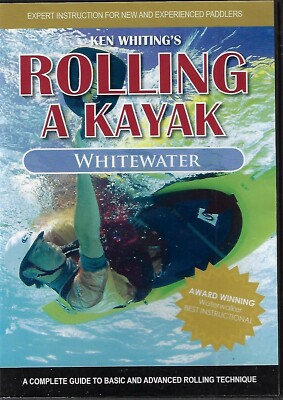 Ken Whiting's Rolling A Kayak - Whitewater (DVD, 2009)