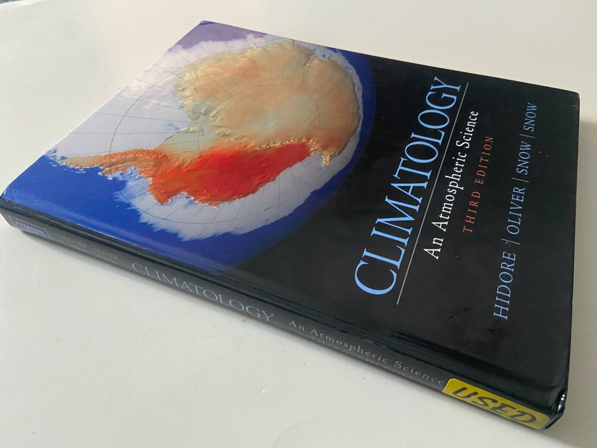 Climatology : An Atmospheric Science 3rd Ed. Hardcover by John J
