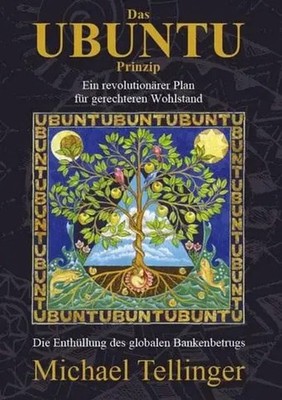 Das Ubuntu Prinzip Michael Tellinger Taschenbuch 392 S. Deutsch 2015