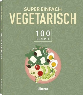 Super Einfach - Vegetarisch | Taschenbuch | Super Einfach | 192 S. | Deutsch