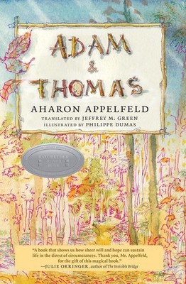 Adam and Thomas - paperback Appelfeld, Aharon|Dumas, Philippe|Green, Jeffrey...