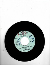 NORTHERN/SWEET SOUL-MARVELLS-HOW COULD YOU HURT ME SO/CAUSE I'M LOVING YOU-FINER