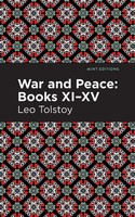 War And Peace Books Xi - Xv | Leo Tolstoy | Taschenbuch | Englisch | 2021