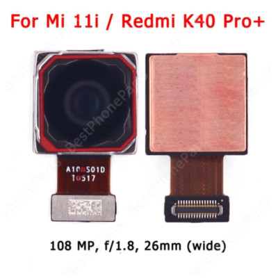 For Xiaomi Mi 11i Redmi K40 Pro Plus Main Backside Big Camera Module Flex Parts 