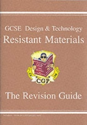GCSE Design & Technology Resistant Materials Revision ... by CGP Books Paperback