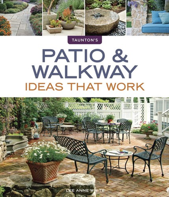 #ad Patio amp; Walkway Ideas that Work Taunton#x27;s Ideas That Work paperback Whit... $4.92
