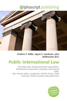 Frederic P. Miller (U. A.) | Public International Law | Taschenbuch | Englisch